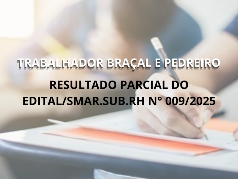 RESULTADO PARCIAL DO EDITAL/SMAR.SUB.RH N°009/2025