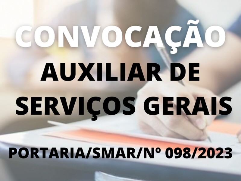 Convocação para o cargo de Auxiliar de Serviços Gerais