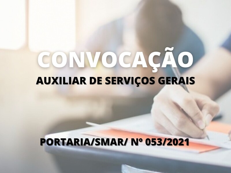 Convocação de candidato aprovado para o cargo de Auxiliar de Serviços Gerais