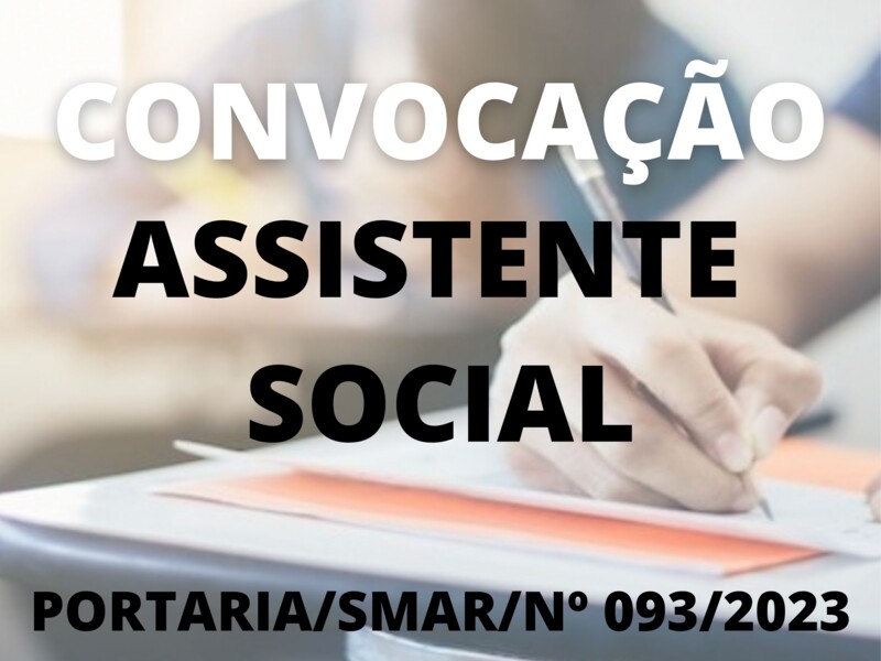 Convocação para o cargo de Assistente Social