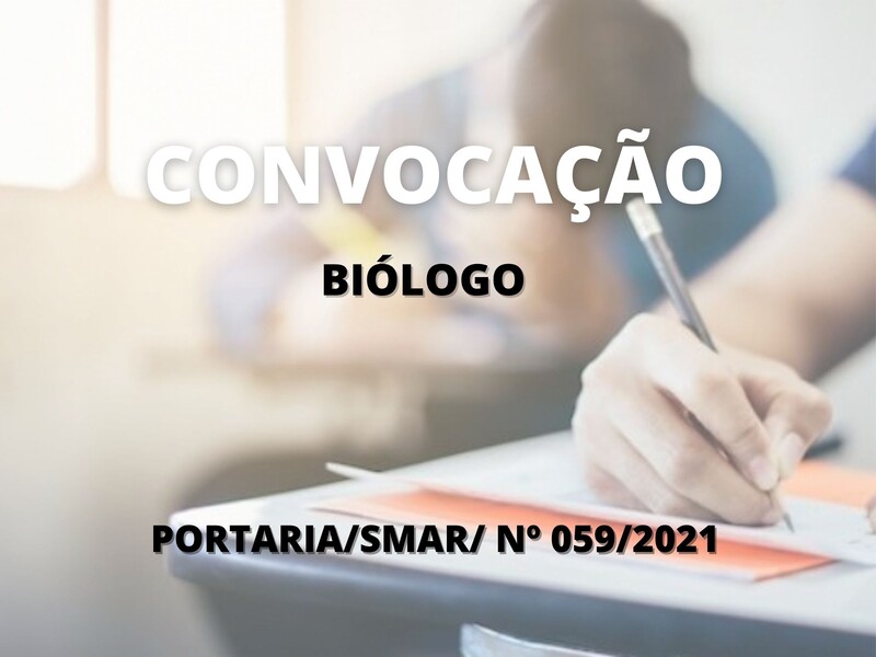 Convocação de candidatos aprovados para o cargo de Biólogo