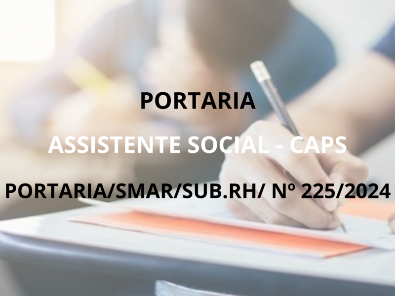 PORTARIA SMAR/SUB.RH/ Nº 225/2024