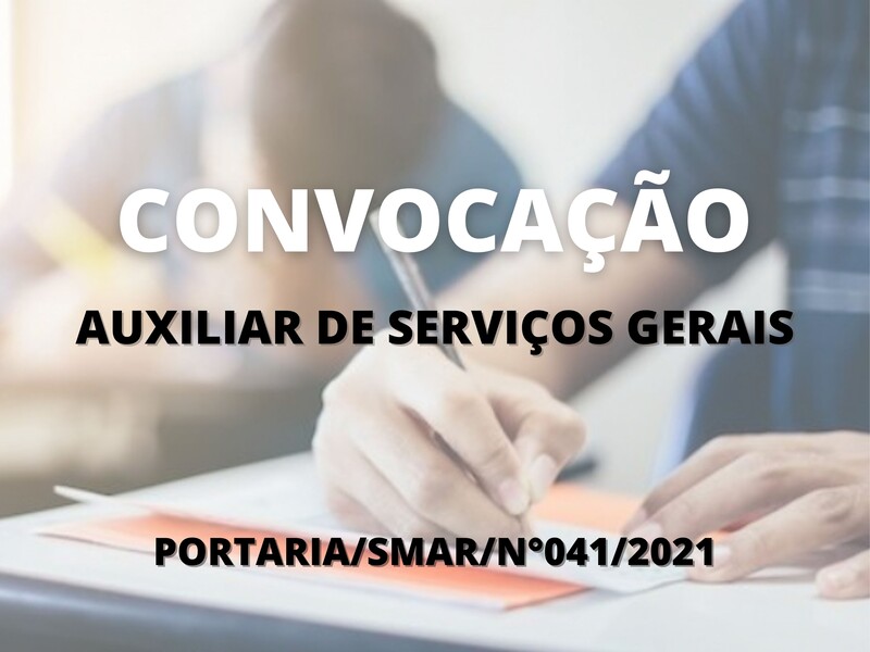 Convocação para candidatos aprovados no cargo de Auxiliar de Serviços Gerais