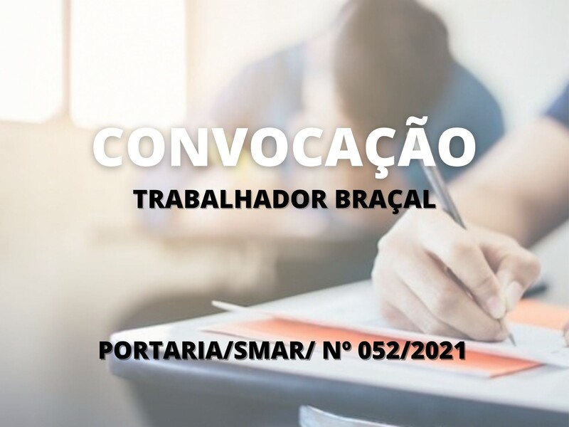Convocação para candidatos aprovados no cargo de Trabalhador Braçal
