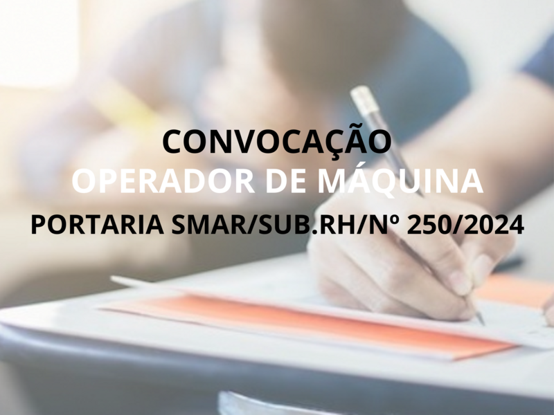 PORTARIA/SMAR/SUB.RH/ Nº250/2024