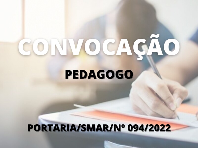 Convocação para candidatos aprovados no cargo de Pedagogo