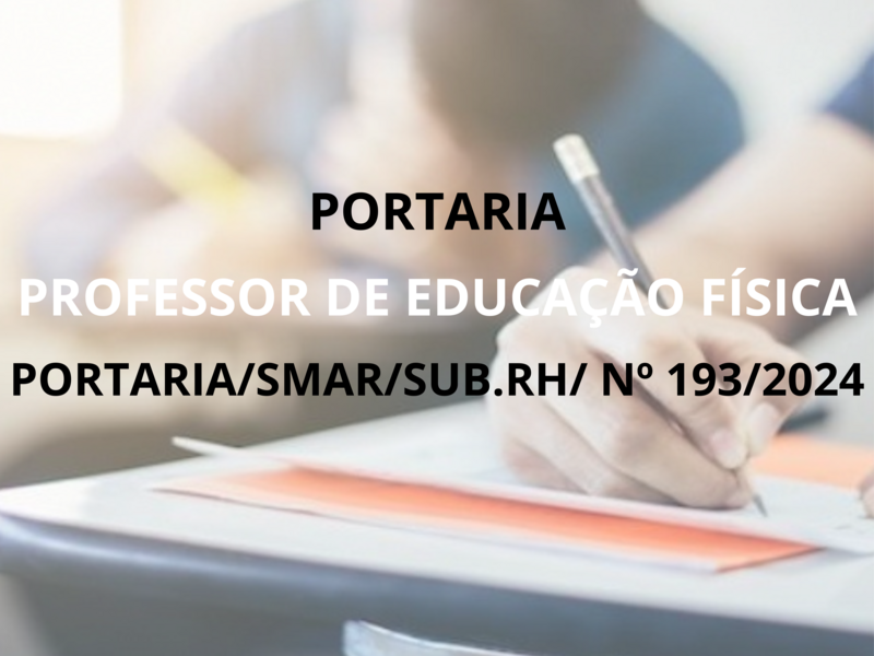 PORTARIA/SMAR/SUB.RH/ Nº 193/2024