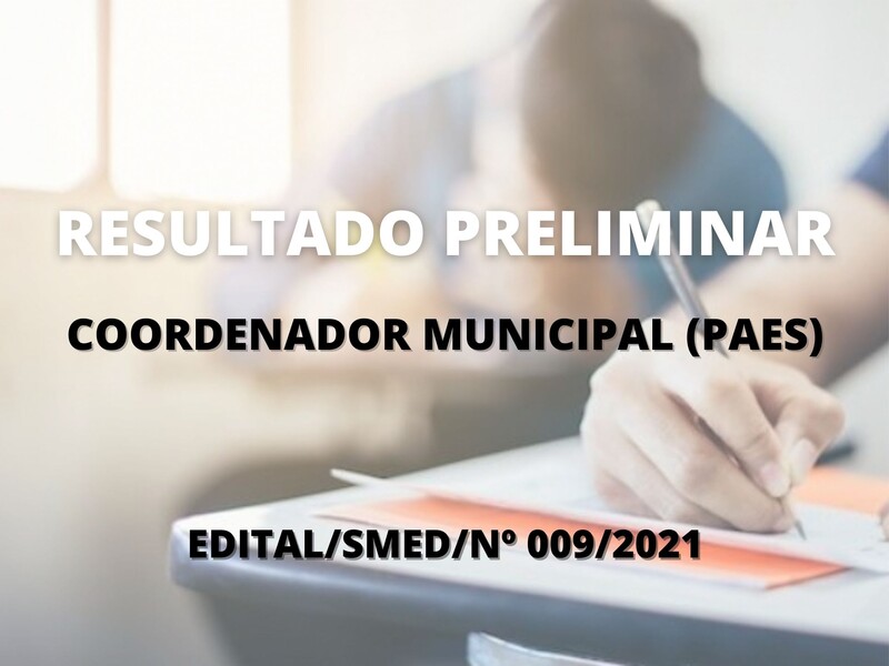 Resultado preliminar para coordenador das ações do PAES