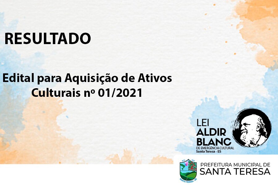Resultado do Edital para Aquisição de Ativos Culturais (Lei Aldir Blanc)