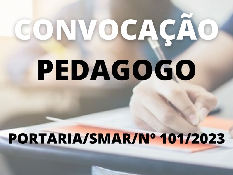 Convocação para o cargo de Pedagogo