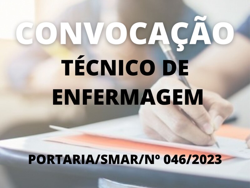 Convocação para o cargo de Técnico de Enfermagem 