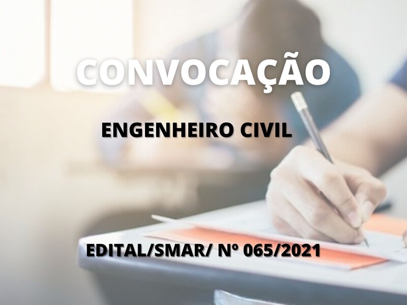 Convocação para candidatos aprovados no cargo de Engenheiro Civil