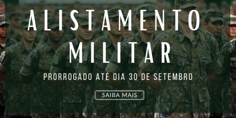 Alistamento Militar para quem completa 18 anos em 2020 prorrogado até 30 de setembro