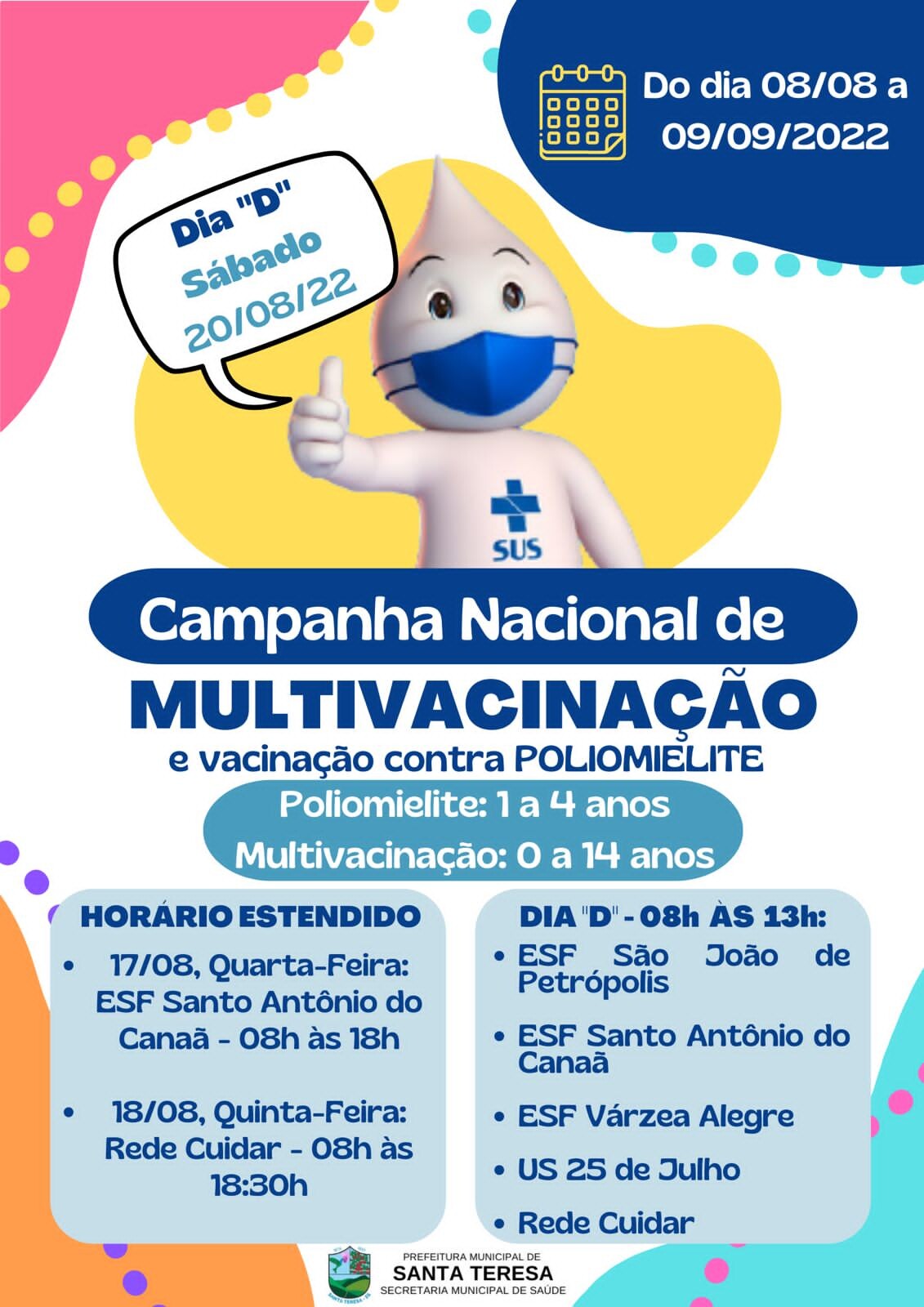 Campanha de multivacinação e vacinação contra poliomielite