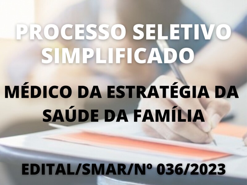 Processo Seletivo Simplificado para Médico da Estratégia da Saúde da Família