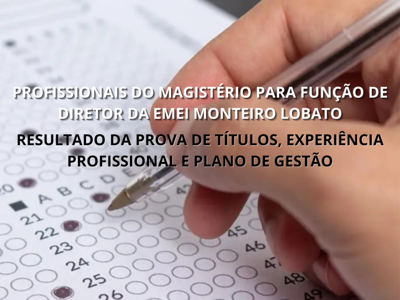 RESULTADO DA PROVA DE TÍTULOS, EXPERIÊNCIA PROFISSIONAL E PLANO DE GESTÃO