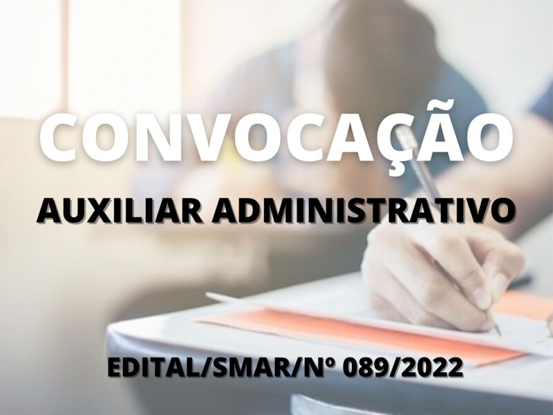 Convocação para candidatos aprovados no cargo de Auxiliar Administrativo