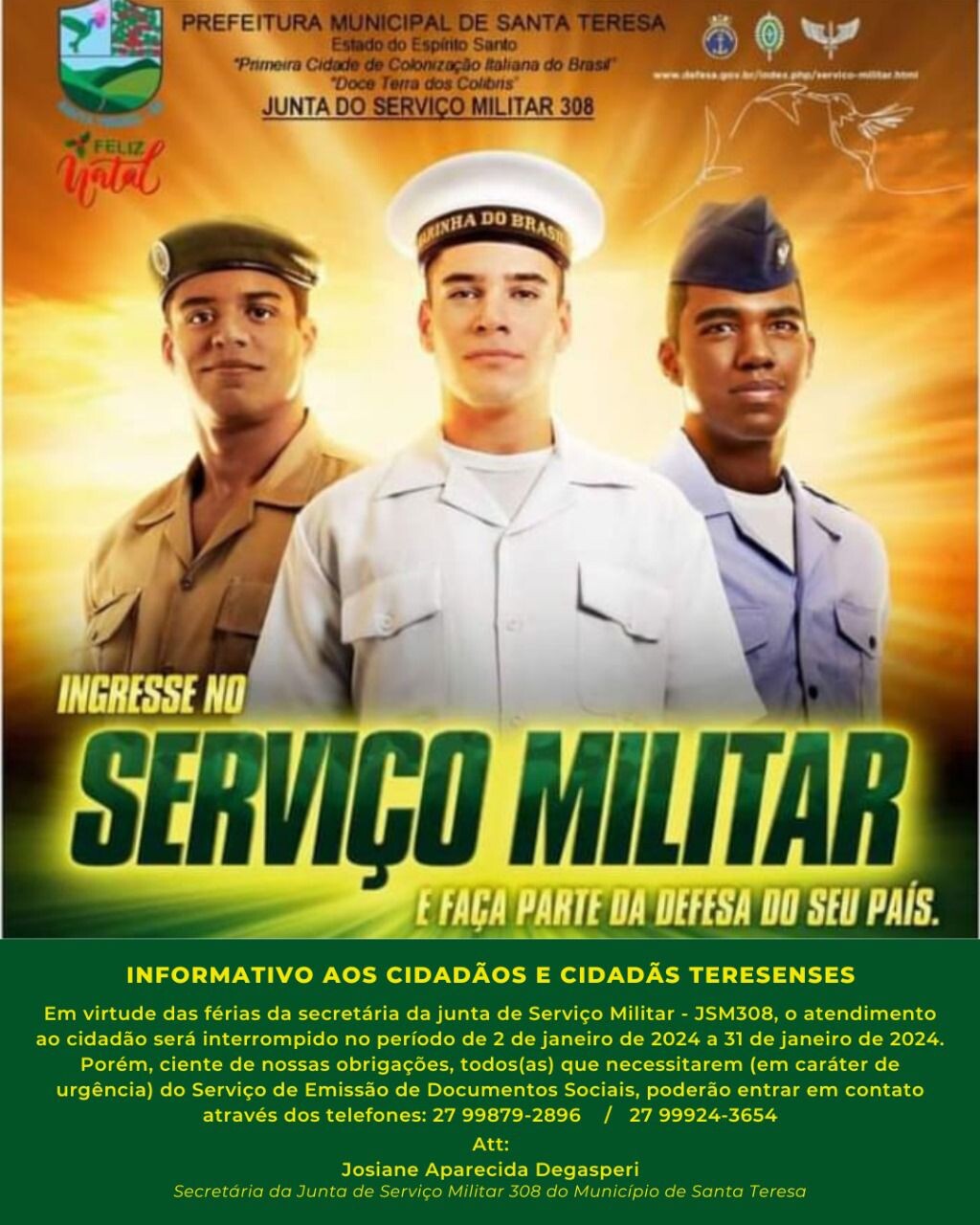 Serviço Militar de Santa Teresa informa período de férias 