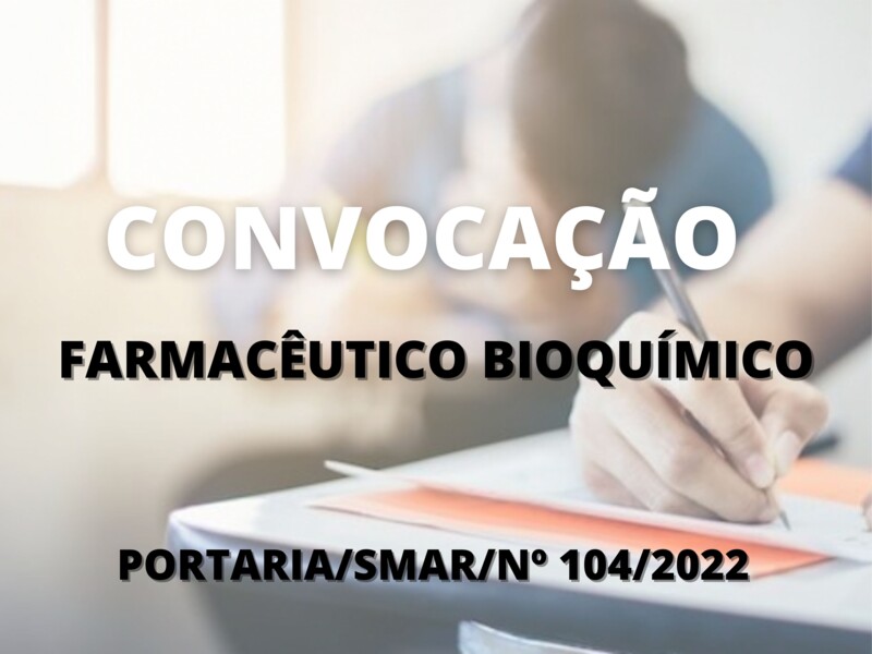 Convocação para candidato aprovado no cargo de Farmacêutico Bioquímico