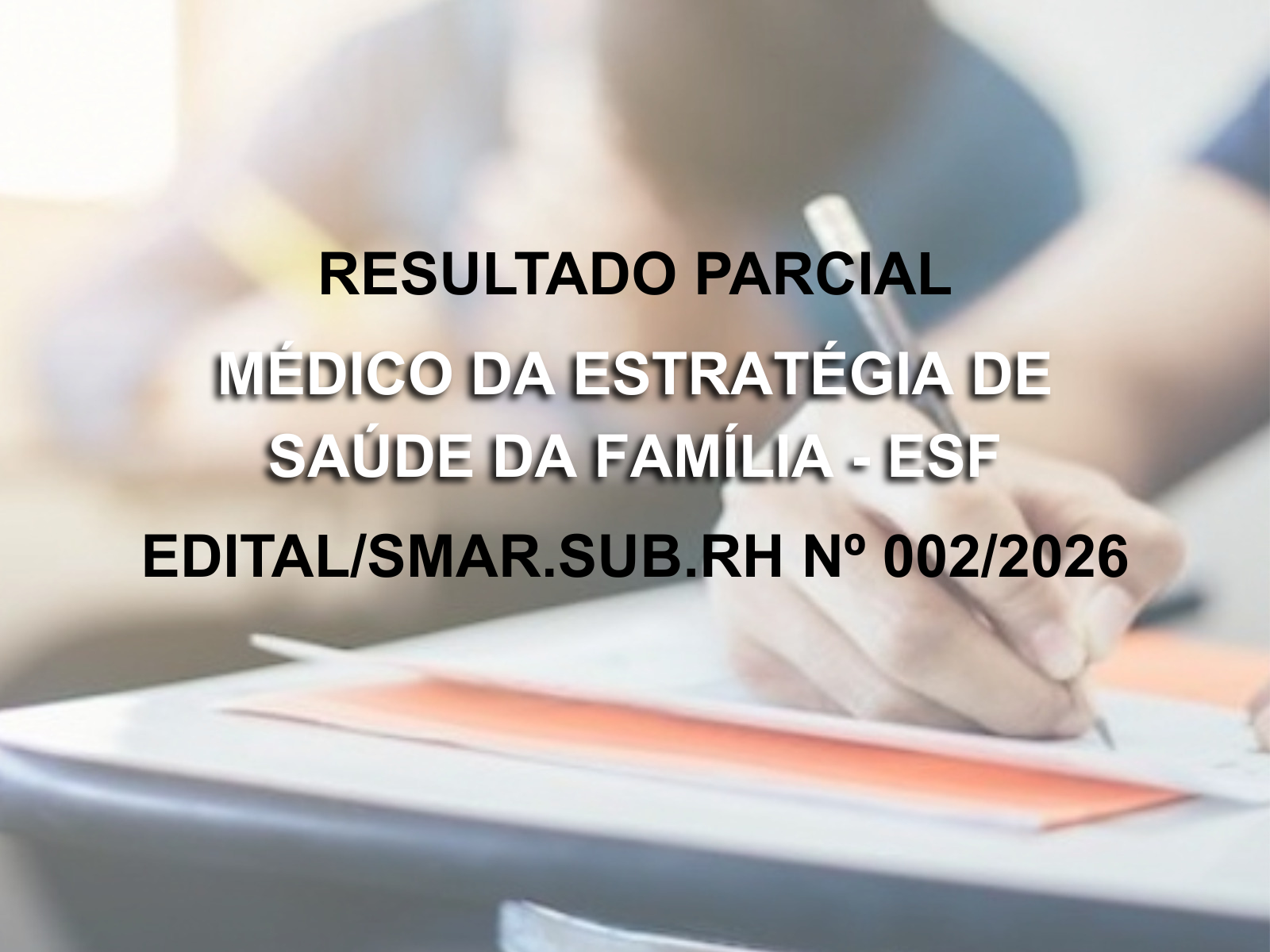 RESULTADO PARCIAL DO EDITAL/SMAR.SUB.RH N° 002/2026