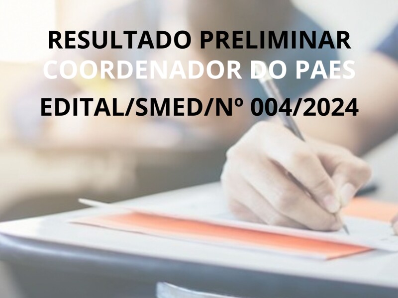 EDITAL/SMED/Nº 004/2024