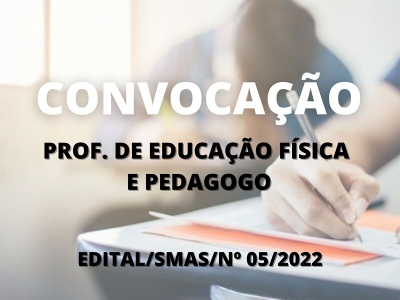 Convocação para candidatos aprovados no cargo de Pedagogo e Prof. de Educação Física
