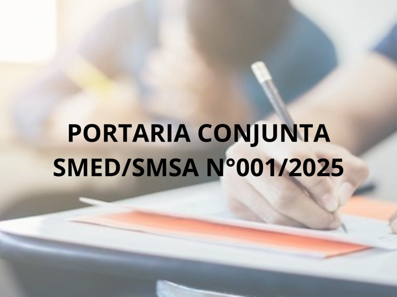 Portaria conjunta SMED/SMSA N°001/2025