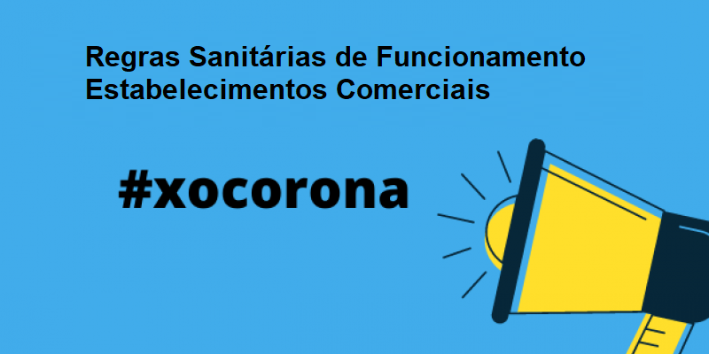 Regras Sanitárias de Funcionamento Estabelecimentos Comerciais