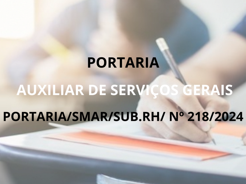 PORTARIA/SMAR/SUB.RH Nº 218/2024