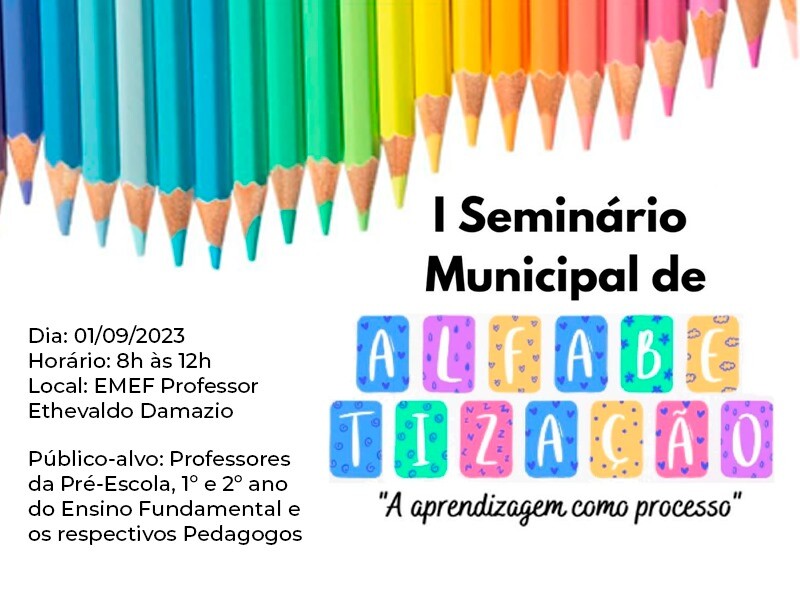 Prefeitura de Santa Teresa realiza o “I Seminário Municipal de Alfabetização: a Aprendizagem como Processo”, nesta sexta (01)
