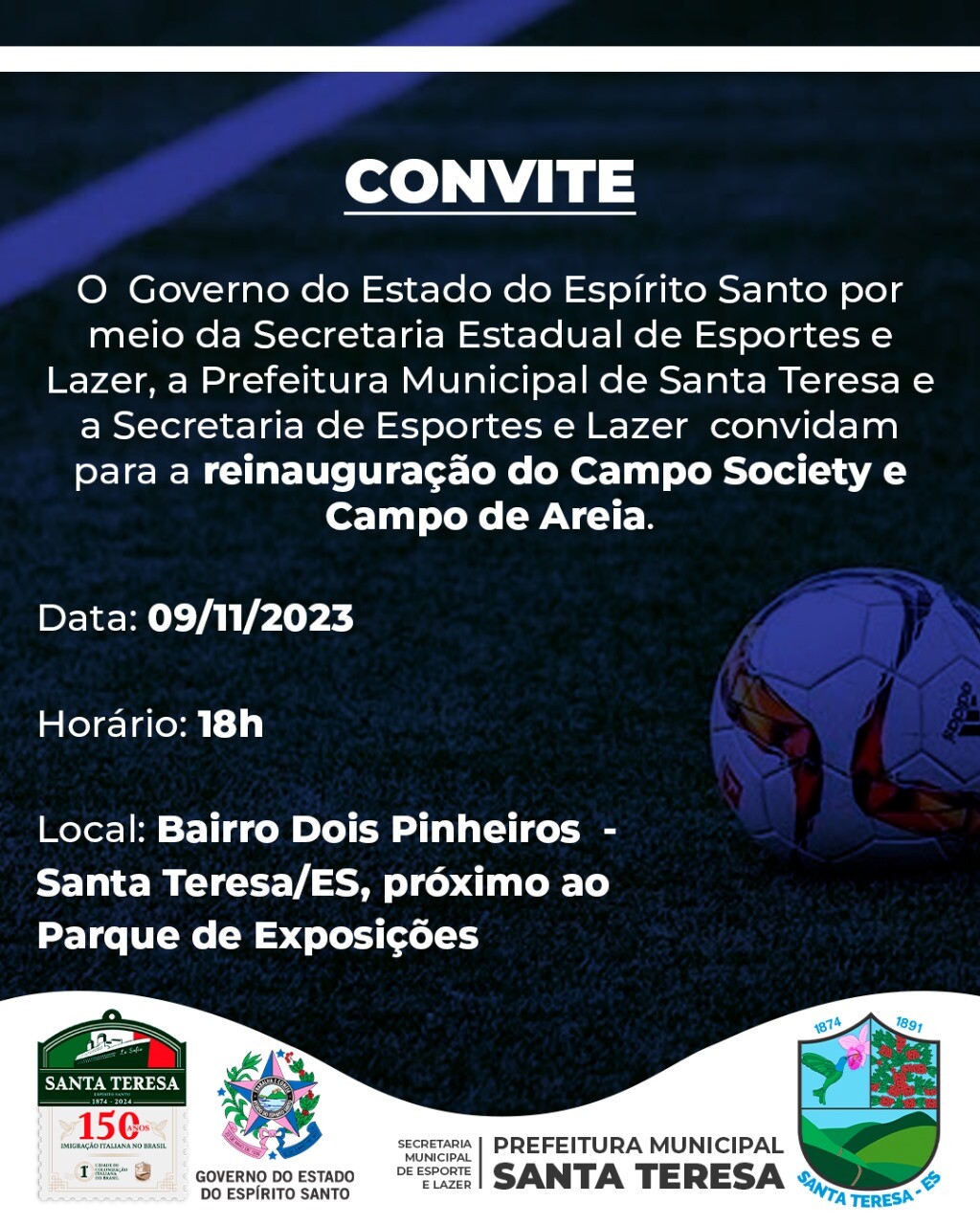 Prefeitura convida para a reinauguração do Campo Society e Campo de Areia do Bairro Dois Pinheiros 