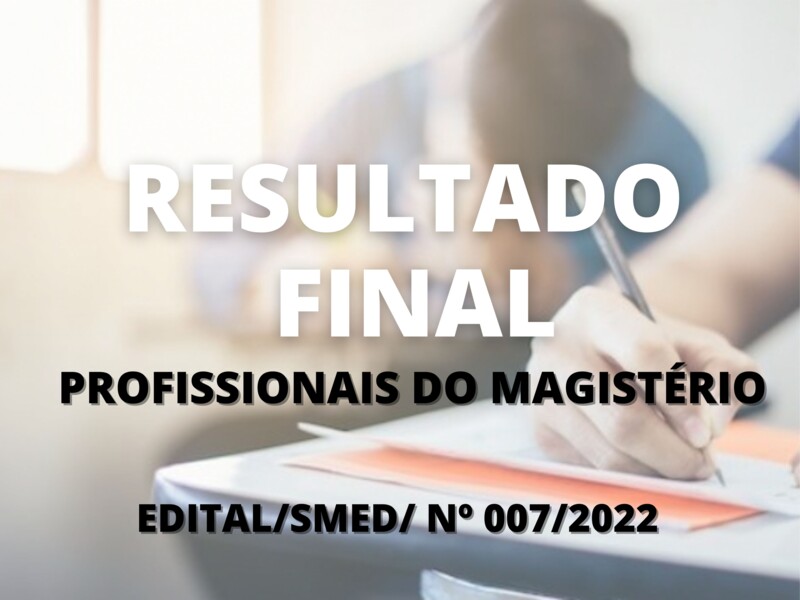 Resultado final, após recurso, para Profissionais do Magistério