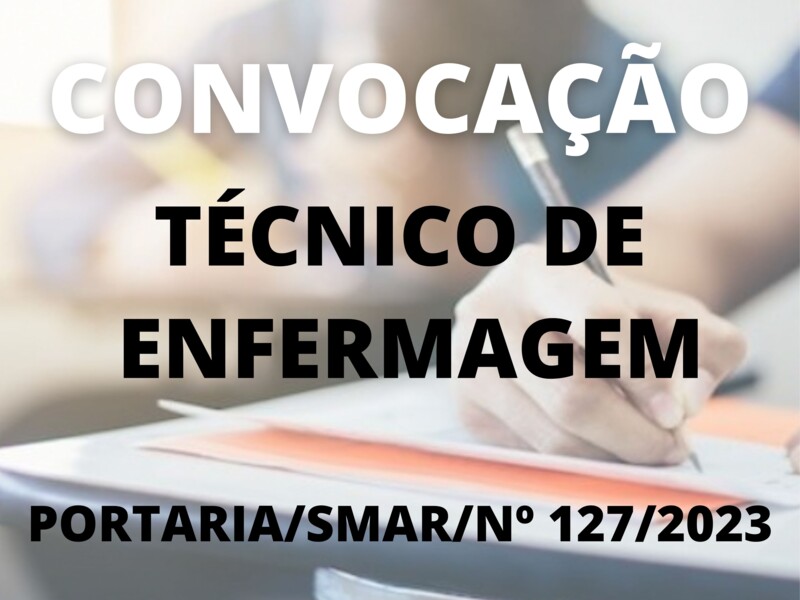 Convocação para o cargo de Técnico de Enfermagem 